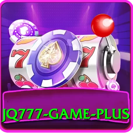 JQ777 Game Deluxe Edition v3.9.3 - 2